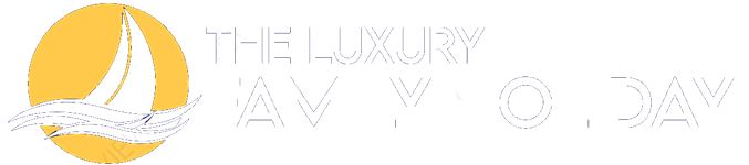 The Luxury Family Holiday